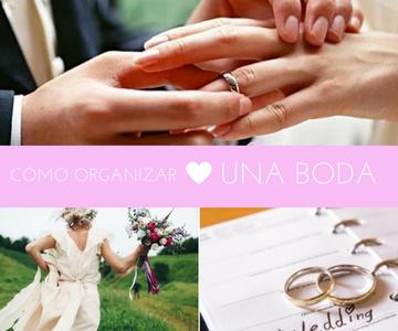 Cómo organizar una boda